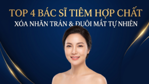 Top 4 Bác Sĩ Tiêm Xóa Nhăn Trán Và Đuôi Mắt Tự Nhiên